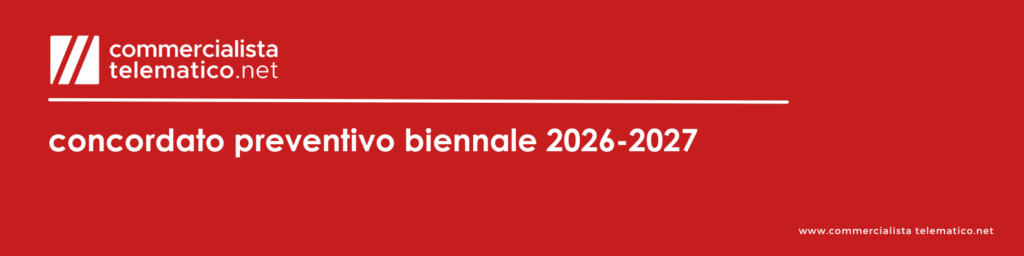 concordato preventivo biennale 2026-2027