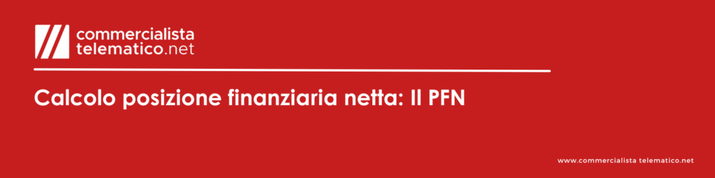 Calcolo posizione finanziaria netta