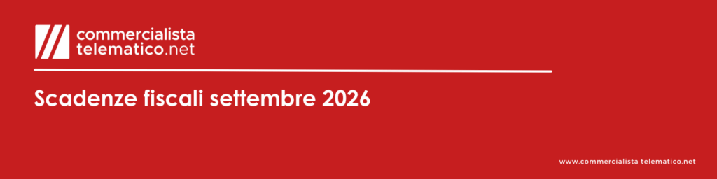 Scadenze fiscali settembre 2026